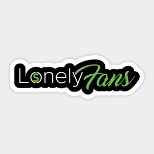 Lonely Fans Sticker